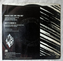 Load image into Gallery viewer, Matt Bianco Whose Side Are You On  7&quot; Vinyl 45 Atlantic 1984 Promo - TulipStuff
