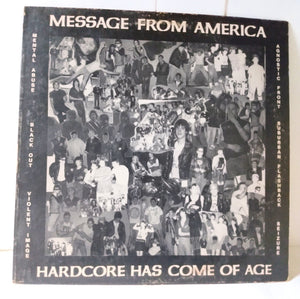 Message From America - Hardcore Has Come Of Age Vinyl 12" LP 1985 - TulipStuff