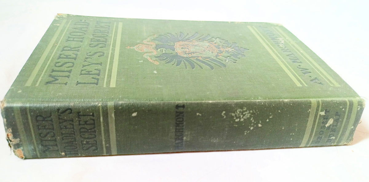 Miser Hoadley's Secret A Detective Story Arthur W. Marchmont 1902 - TulipStuff
