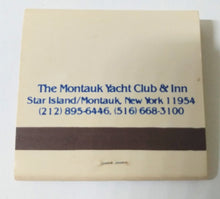 Load image into Gallery viewer, Montauk Yacht Club &amp; Inn Long Island New York Matchbook 1990&#39;s - TulipStuff
