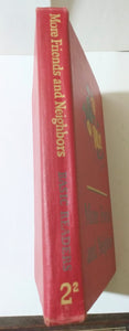 More Friends And Neighbors Basic Readers Grade 2 Hardcover 1946-47 Edition - TulipStuff