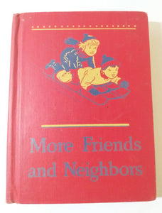 More Friends And Neighbors Basic Readers Grade 2 Hardcover 1946-47 Edition - TulipStuff