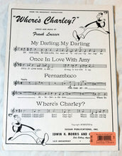 Load image into Gallery viewer, My Darling My Darling Where&#39;s Charley Ray Bolger Sheet Music 1948 - TulipStuff
