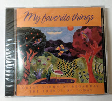 Load image into Gallery viewer, My Favorite Things Great Songs Of Broadway The Sounds Of Today CD 1997 - TulipStuff
