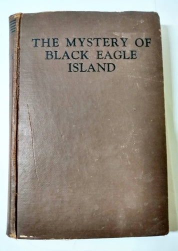 The Mystery Of Black Eagle Island by E.J. Craine Hardcover 1939 - TulipStuff