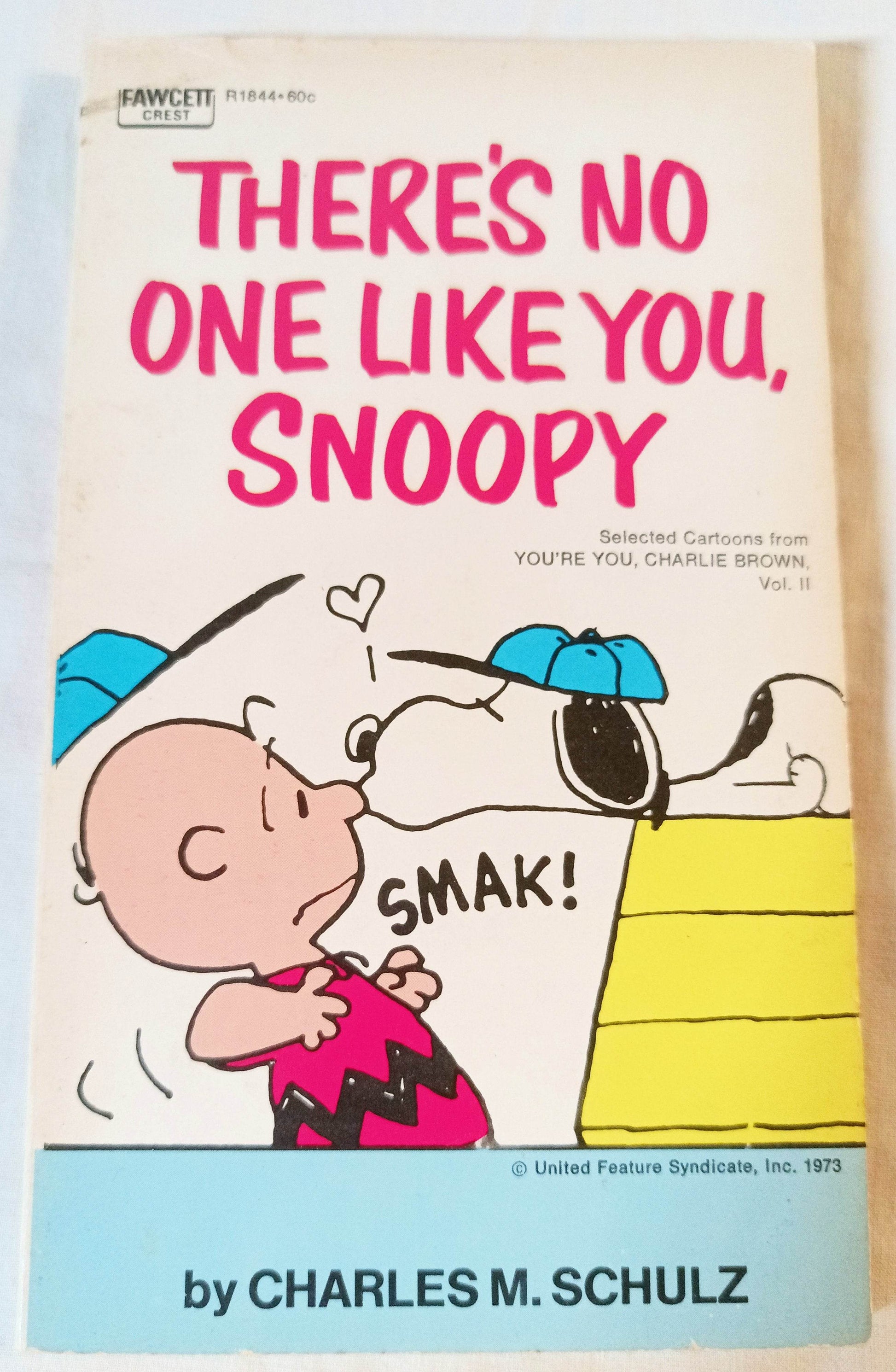 There's No One Like You Snoopy Peanuts Charles M Schulz Fawcett 1973 - TulipStuff
