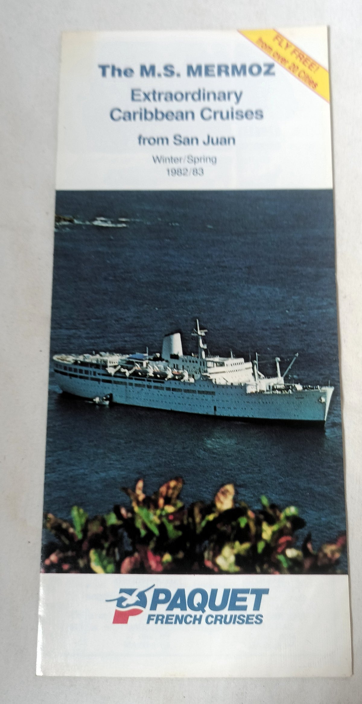 Paquet French Cruises MS Mermoz Winter/Spring 1982/83 Caribbean Brochure - TulipStuff