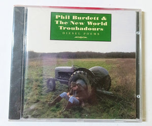 Phil Burdett and The New World Troubadours Diesel Poems Album CD 1993 - TulipStuff