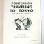 Pointers On Traveling To Tokyo Don't Waste That Fuel Oil US Navy 1945 - TulipStuff