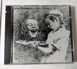 Psychoviolets Too Little Too Late Psychedelic Garage Rock Album CD 1992 - TulipStuff