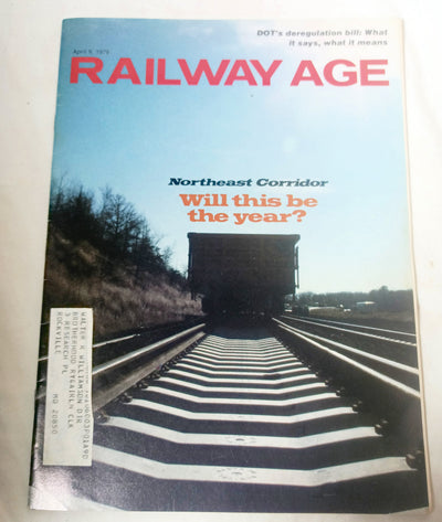 Railway Age April 1979 Alaska RR Pullman Amtrak NE Corridor Deregulation - TulipStuff