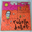 Rubella Ballet - Ballet Dance Gothic Anarcho-Punk 7" Vinyl Xntrix 1982 - TulipStuff
