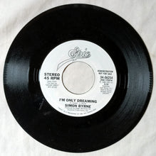 Load image into Gallery viewer, Simon Byrne I&#39;m Only Dreaming Pop Rock 7&quot; Vinyl 1986 Epic Promo - TulipStuff
