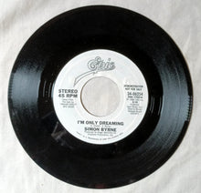 Load image into Gallery viewer, Simon Byrne I&#39;m Only Dreaming Pop Rock 7&quot; Vinyl 1986 Epic Promo - TulipStuff
