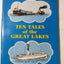 Ten Tales Of The Great Lakes Skip Gillham Maritime History Ships Paperback - Tuliptuff