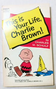 This Is Your Life Charlie Brown Peanuts Charles M Schulz Fawcett 1962 - TulipStuff