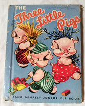 Load image into Gallery viewer, The Three Little Pigs Ruth Bendel Rand McNally Junior Elf Book 1956 - TulipStuff
