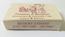 Load image into Gallery viewer, Trattoria il Bambino Sidewalk Cafe University Place NYC Matchbox 1990&#39;s - TulipStuff
