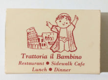 Load image into Gallery viewer, Trattoria il Bambino Sidewalk Cafe University Place NYC Matchbox 1990&#39;s - TulipStuff
