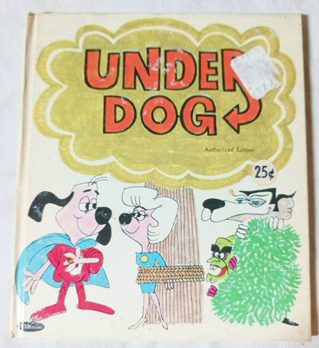 Underdog William Johnston Whitman Tell-A-Tale Hardcover 1966 - TulipStuff