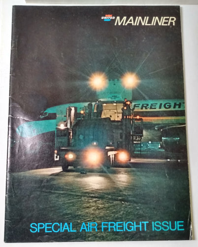 United Airlines Mainliner Inflight Magazine Special Air Freight Issue July 1968 - TulipStuff