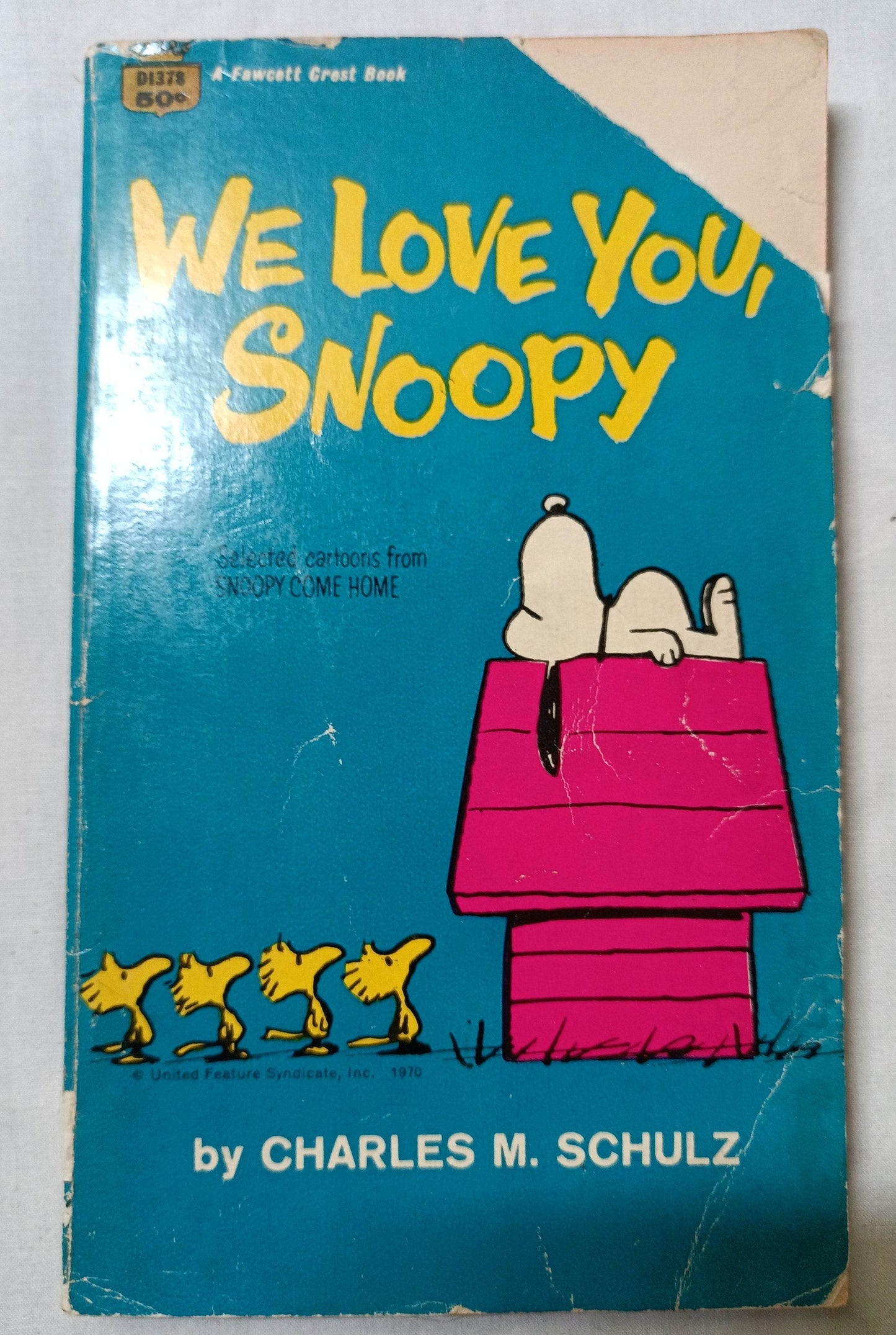 We Love You Snoopy Peanuts Charles M Schulz 1962 Printing Fawcett Crest - TulipStuff