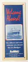 Load image into Gallery viewer, Lake Michigan Carferry ss Badger Welcome Aboard Brochure 1992 - TulipStuff
