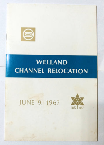 Welland Channel Relocation Canal Development Niagara Peninsula 1967 - TulipStuff