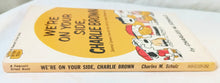 Load image into Gallery viewer, We&#39;re On Your Side Charlie Brown Peanuts Charles M Schulz Fawcett 1971 - TulipStuff
