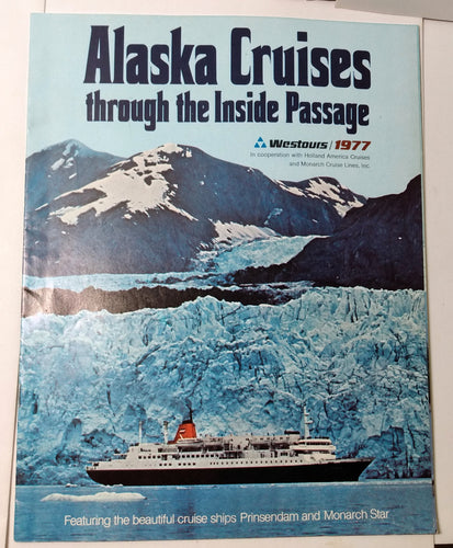 Westours Prinsendam Monarch Star Alaska Cruises Brochure 1977 - TulipStuff