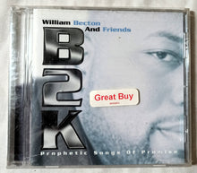 Load image into Gallery viewer, William Becton And Friends B2K Prophetic Songs Of Promise Album CD 2000 - TulipStuff
