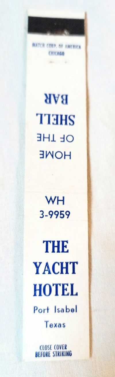 Yacht Hotel Shell Bar Port Isabel Texas Matchbook Cover 1950's - TulipStuff