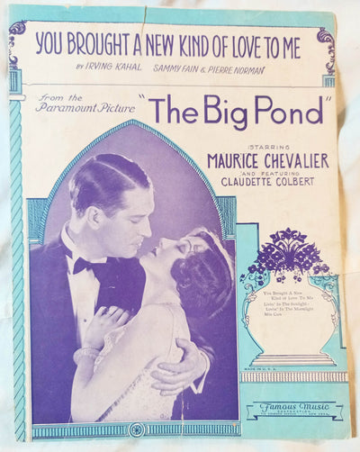 You Brought A New Kind Of Love To Me The Big Pond Sheet Music 1930 - TulipStuff