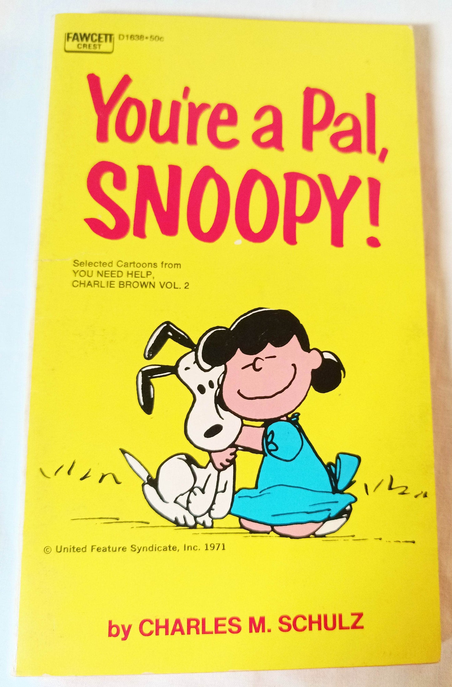 You're A Pal Snoopy Peanuts Charles M Schulz Fawcett Paperback 1972 - TulipStuff