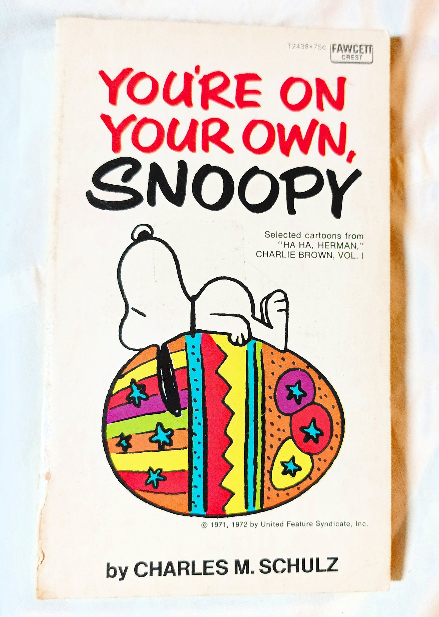 You're On Your Own Snoopy Peanuts Charles M Schulz Fawcett 1975 - TulipStuff