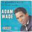 Adam Wade As If I Didn't Know b/w Playin' Around 7" Vinyl 1961 - TulipStuff