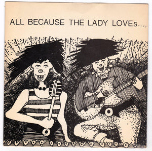 And All Because The Lady Loves If You Risk Nothing 7" Vinyl EP 1987 - TulipStuff