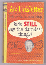 Load image into Gallery viewer, Art Linkletter Kids Still Say The Darndest Things! Charles Schulz - TulipStuff
