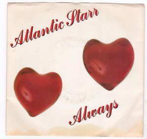 Atlantic Starr Always 7" 45rpm Vinyl Record Funk Soul 1987 - TulipStuff