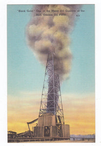 Black Gold Oil Gusher Oil Fields Odessa Texas Linen Postcard 1940's - TulipStuff