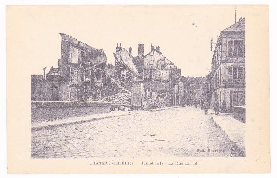 Chateau-Thierry Juillet 1918 La Rue Carnot WW1 Battle Ruins Aisne France - TulipStuff