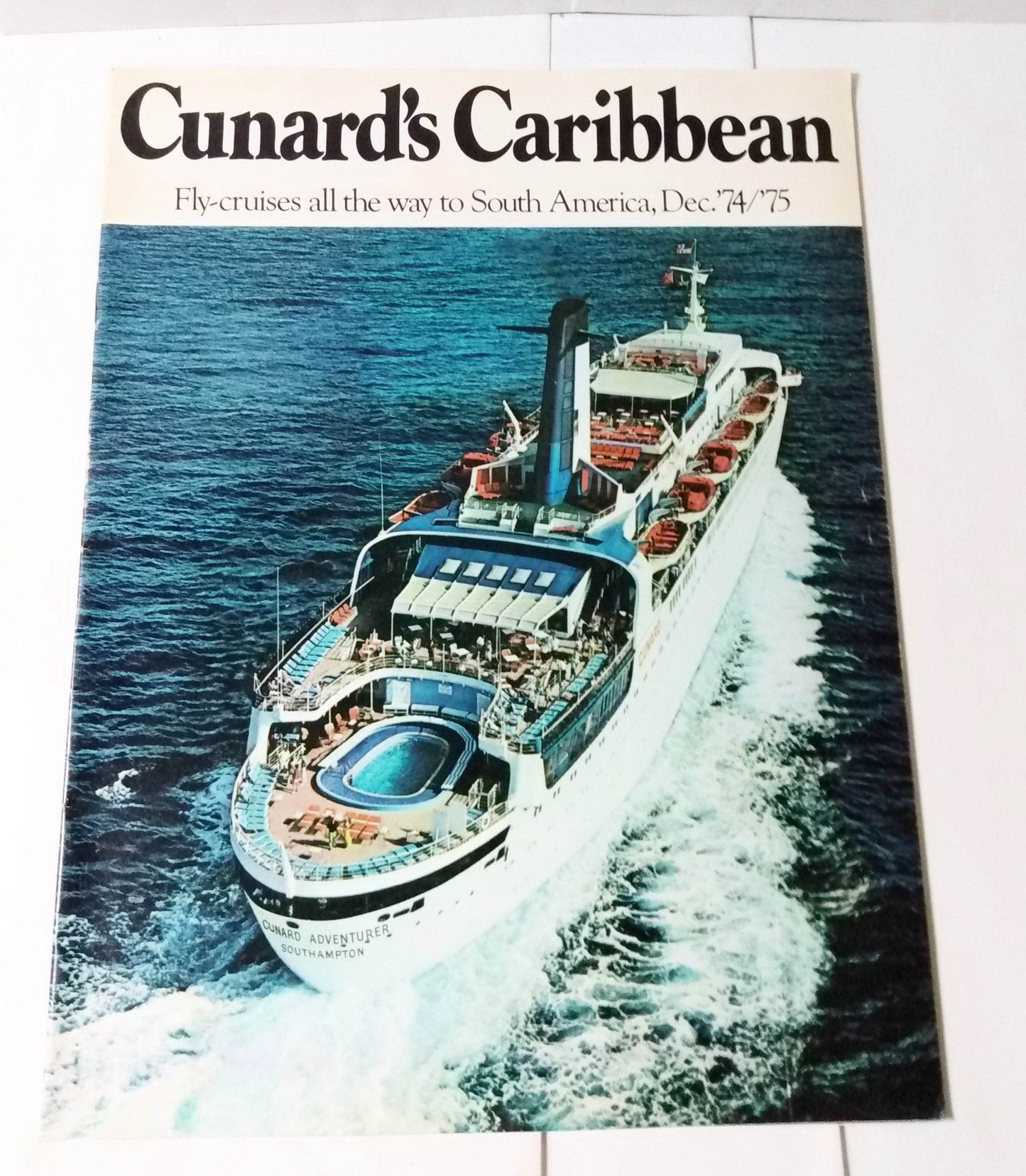 Cunard Ambassador (Final Brochure) / Adventurer '74-'75 Fly / Cruises - TulipStuff