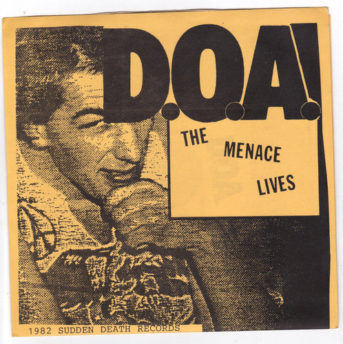 D.O.A. The Menace Lives 7