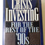 Crisis Investing For The Rest Of The '90s Douglas Casey Hardcover - TulipStuff