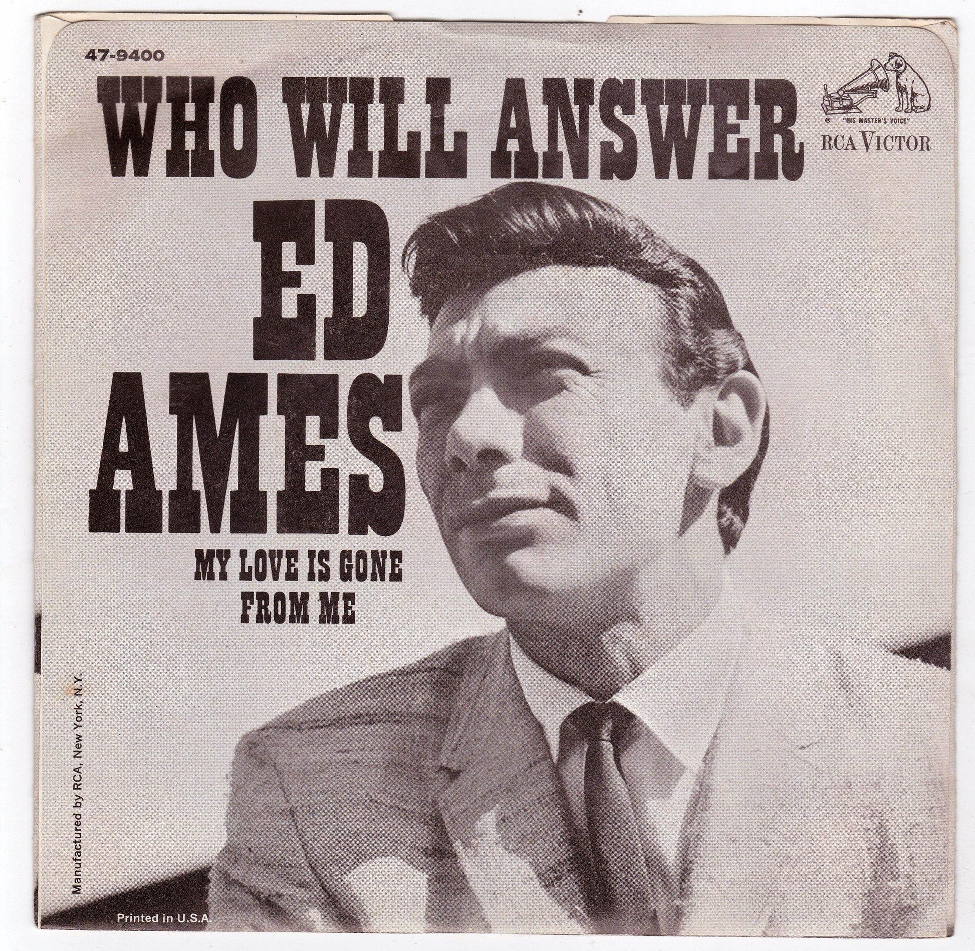 Ed Ames Who Will Answer 7" Vinyl Record RCA Victor 47-9400 1967 - TulipStuff