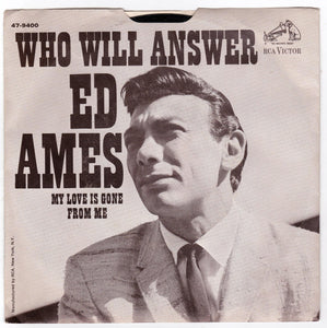 Ed Ames Who Will Answer 7" Vinyl Record RCA Victor 47-9400 1967 - TulipStuff