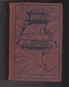 Five Thousand Miles Underground Roy Rockwood - TulipStuff