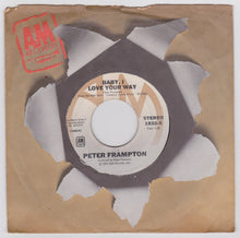 Load image into Gallery viewer, Peter Frampton Baby I Love Your Way 7&quot; 45 RPM 1832-S 1976 - TulipStuff
