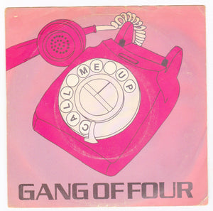 Gang of Four Call Me Up 7" Vinyl New Wave Post Punk 1982 - TulipStuff