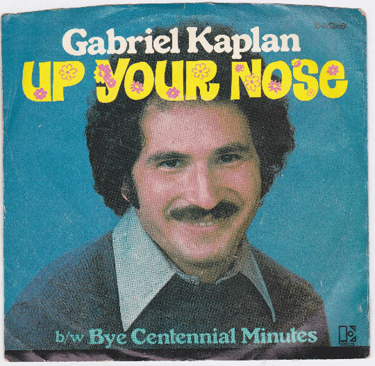 Gabriel Kaplan Up Your Nose 7" 45rpm Vinyl Record 1976 - TulipStuff